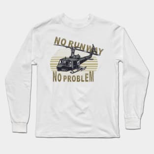 no runway no problem Long Sleeve T-Shirt